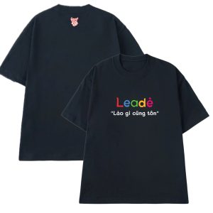 Áo thun Nam, Nữ form oversize - Mẫu Leadẻ "Lào gì cũng tôn"