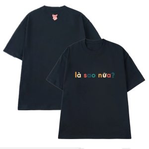 Áo thun Nam, Nữ form oversize - Là sao nữa