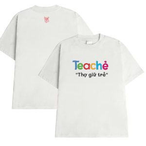 Áo thun Nam, Nữ form oversize - Mẫu Teachẻ "Thợ giữ trẻ"